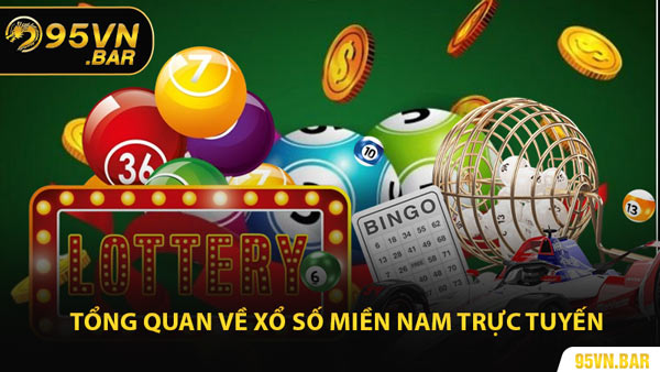 Tổng Quan Về Xổ Số Miền Nam Trực Tuyến